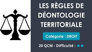 Les règles de déontologie Fonction publique territoriale  20 QCM  Niveau intermédiaire [upl. by Elleron]