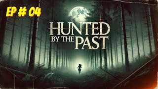 Hunted by the Past Episode  4 Free Audio books  Novels [upl. by Carleton]