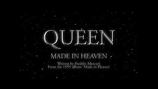 Queen  Made In Heaven Official Lyric Video [upl. by Charlot]