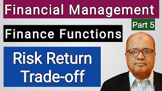 Financial Management I Risk Return Tradeoff I Theory Explained I Part 5 I Hasham Ali Khan I [upl. by Merkle]