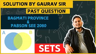 Sets Class 10 Important Questions For SEE Explained By GAURAV Sir [upl. by Teerprah]