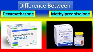 Difference Between Dexamethasone and Methylprednisolone [upl. by Mundford]