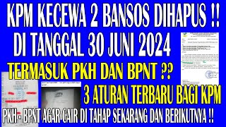 3 ATURAN BARU KEMENSOS AGAR CAIR DI TAHAP SELANJUTNYA amp 2 BANSOS DI HAPUS 30 JUNI info pkh hari ini [upl. by Esej398]