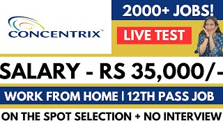 Concentrix Hiring  Live Test Answer  Work From Home  12th Pass  4 LPA  Online Job  Jobs [upl. by Noslien]