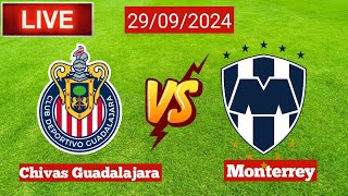 Live Chivas Guadalajara Vs Monterrey [upl. by Kjersti]