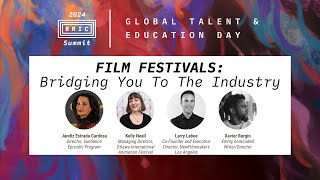 Film Festivals Bridging You to the Industry Panel  BRIC Summit 2024 [upl. by Milda533]