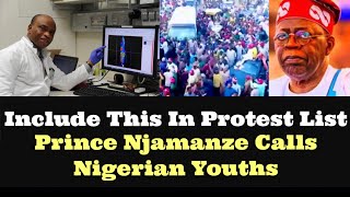 Include This In The Protest Demand List Prince Njamanze Speaks Out Calls On Nigerian Youths Watch [upl. by Lateh108]