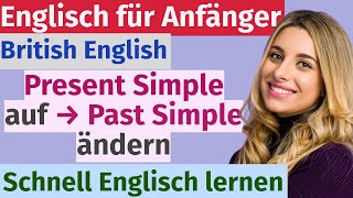 Wir lernen das Präsens ins Präteritum zu ändern Present Simple zu Past Simple – Schneller Eng [upl. by Annel]