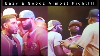 GOODZ amp EAZY DA BLOCK CAPTAIN ALMOST FIGHT ARGUMENT GOT REAL HEATED [upl. by Eisteb645]