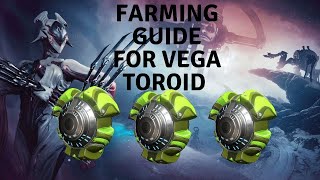 Warframe Vega Toroid farming guide [upl. by Litta]