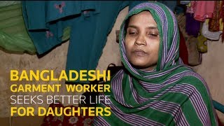 Bangladeshi garment worker seeks better life for daughters [upl. by Esinej218]