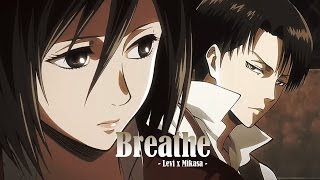 ▸Rivamika  Breathe「SnK」 [upl. by Llehcsreh]