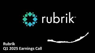 Rubrik NYSE RBRK  Q1 2025 Earnings Call [upl. by Ahsieyk371]