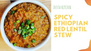 How to cook Spicy Ethiopian Red Lentil Stew English [upl. by Adien]