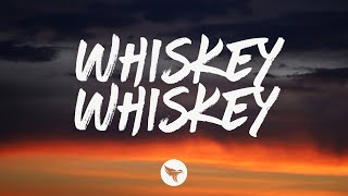 Graham Barham  WHISKEY WHISKEY Lyrics [upl. by Ainez]