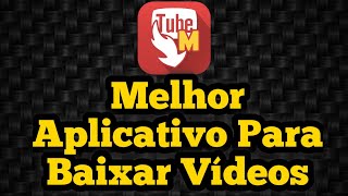 O Melhor Aplicativo Para Baixar Qualquer Vídeo E Música [upl. by Oinotna634]