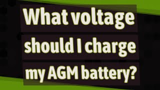 What voltage should I charge my AGM battery [upl. by Oiluj]