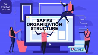 SAP PS Organization Structure  SAP Project System  SAP PS Training amp Certification  Uplatz [upl. by Niletak]