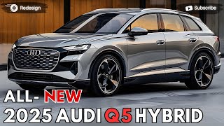 2025 Audi Q5 Hybrid Unveiled  The Best Audi Luxury Compact SUVs [upl. by Tfat]