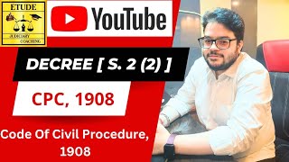 Decree  Code Of Civil Procedure 1908  CPC  Section 22  Types Of Decree  AIBE  LLB LAW EXAM [upl. by Anaitit]