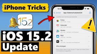 iOS 152 Update ist da amp bringt VIELE NEUE Funktionen 😱 😲 🙉 [upl. by Liponis]