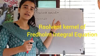 Integral Equation IE Lec5  Kernel And Resolvent Kernel of Fredholm Integral Equation maths [upl. by Alberta]