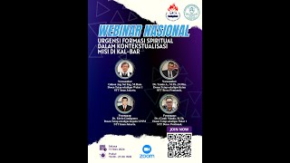 WEBINAR NASIONAL quotUrgensi Formasi Spiritual Dalam Kontekstualisasi Misi di KalBarquot [upl. by Nirot]