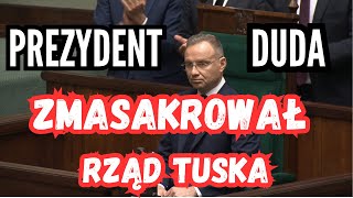 PREZYDENT ZMASAKROWAŁ RZĄD TUSKA  Orędzie na rocznicę wyborów [upl. by Moselle261]