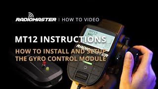 How to Install and Setup  RadioMaster MT12 Gyro Control Module Setting Instructions [upl. by Nalrah]