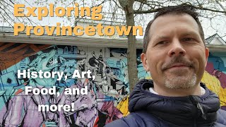 Exploring Provincetown MA What you need to see [upl. by Ayyidas]