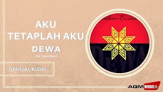 Dewa  Aku Tetaplah Aku  Official Audio [upl. by Thorin]