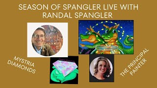 Season of Spangler Live with Randal Spangler and The Principal Painter [upl. by Anilegnave104]