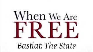 The State by Bastiat [upl. by Ecirtel977]