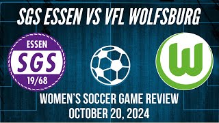 SGS Essen vs VfL Wolfsburg Women’s Soccer Game Review October 20 2024 [upl. by Louie225]