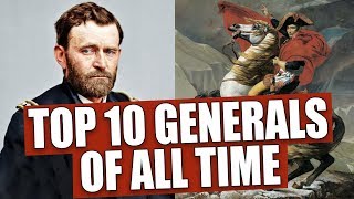 Top 10 Generals Of All Time according to math [upl. by Mathews]