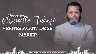 VÉRITÉS AVANT DE SE MARIER  PASTEUR MARCELLO TUNASI  ESTU BIEN PRÉPARÉ AVANT DE SE MARIER [upl. by Rodge]