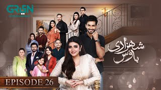 Shehzadi House Episode 26 ENG CC Nawal Saeed  Omer Shahzad  4th November 2024  Green TV [upl. by Nevanod458]