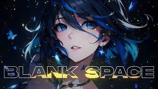 Nightcore  Blank Space Rock [upl. by Dorehs]