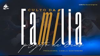 Culto da Família 131024 │ Camila Santarone [upl. by Sielen911]