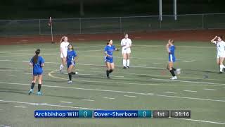 MIAA Girls Soccer Division 3 Tournament DoverSherborn vs Archbishop Williams1182024 [upl. by Nongim]