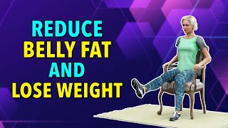 BEST SITTING EXERCISES TO REDUCE BELLY FAT AND LOSE WEIGHT [upl. by Ilatfan971]