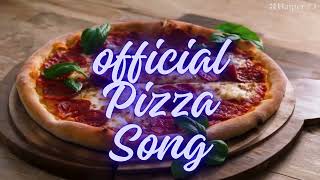 Official Pizza Song [upl. by Itsa]