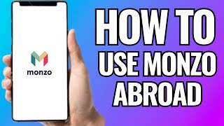 How To Use Monzo Abroad [upl. by Dermott778]