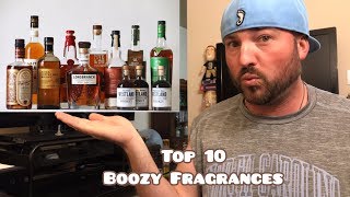 Top 10 Boozy Fragrances  Whiskey amp Rum Awesomeness  Cologne  Perfume [upl. by Elfreda145]