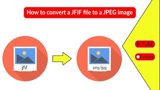 How to convert a JFIF file to a JPEGPNG image All language [upl. by Rexer650]