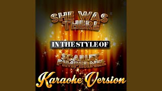 She Was There In the Style of Scarlet Pimpernel Karaoke Version [upl. by Ecirahs]