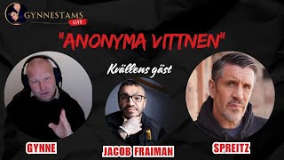 Anonyma vittnen Kvällens gäst Jacob Fraiman [upl. by Marci]