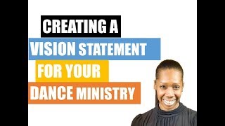 Creating a Vision Statement [upl. by Hallam]