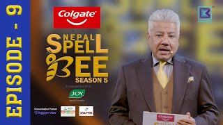 Colgate Nepal Spell Bee Season 5  Mega Audition Round  Episode 9  Bhusan Dahal  Malin Media [upl. by Navannod673]