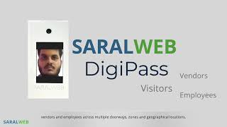 SARALWEBs DigiPass  To manage traffic of visitors vendors and employees [upl. by Edsel]